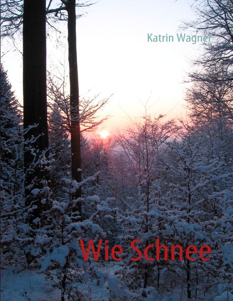 Cover von Wie Schnee