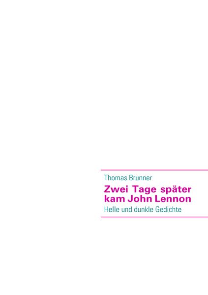 Cover von Zwei Tage später kam John Lennon