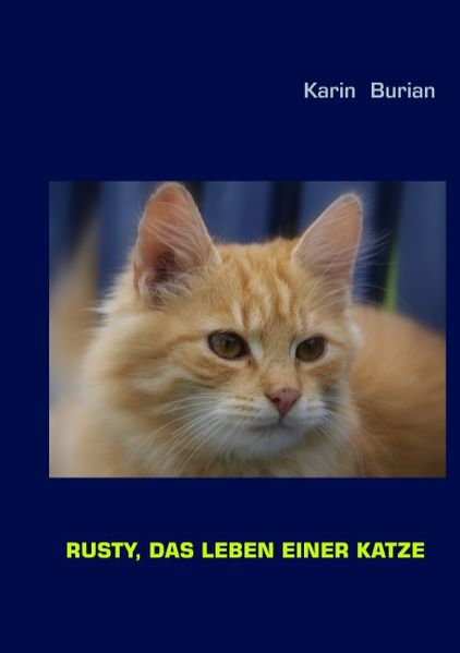 Cover von Rusty, das Leben einer Katze
