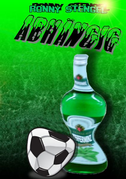 Cover von Abhängig