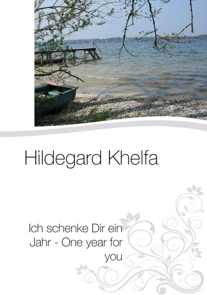 Cover von Ich schenke Dir ein Jahr – One year for you