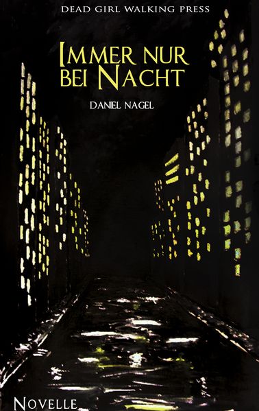 Cover von Immer nur bei Nacht