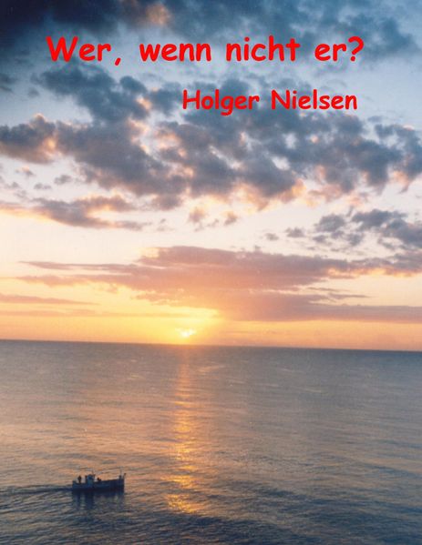 Cover von Wer, wenn nicht er?