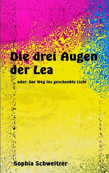 Cover von Die drei Augen der Lea