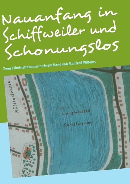 Cover von Neuanfang in Schiffweiler und Schonungslos