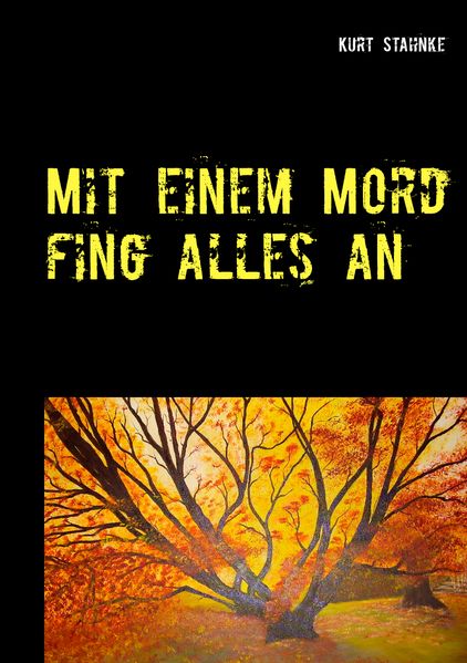 Cover von Mit einem Mord fing alles an