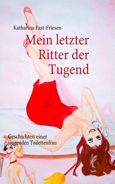 Cover von Mein letzter Ritter der Tugend