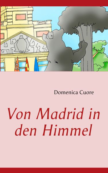 Cover von Von Madrid in den Himmel