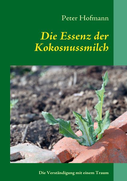 Cover von Die Essenz der Kokosnussmilch