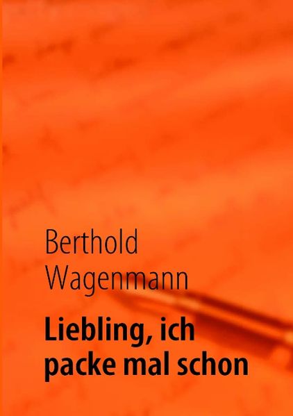 Cover von Liebling, ich packe mal schon