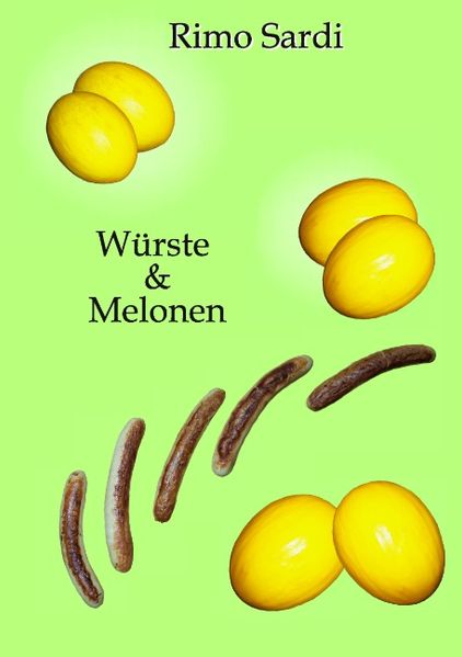 Cover von Würste & Melonen