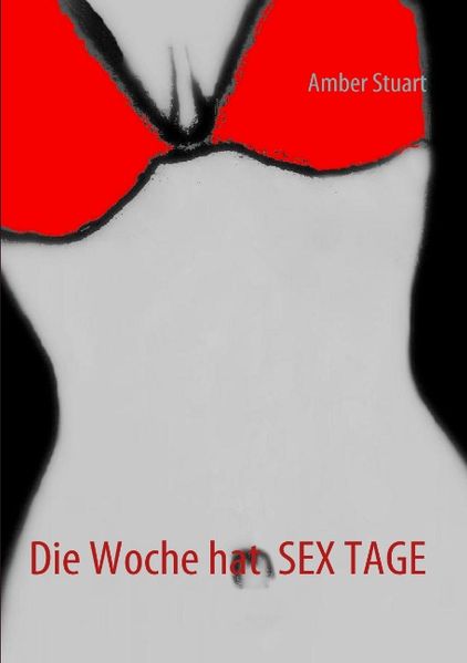 Cover von Die Woche hat SEX TAGE