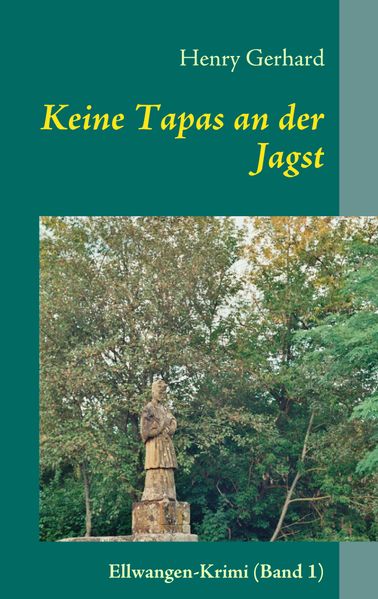 Cover von Keine Tapas an der Jagst