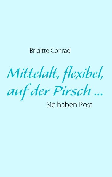 Cover von Mittelalt, flexibel, auf der Pirsch …