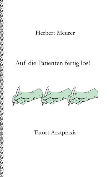 Cover von Auf die Patienten fertig los!