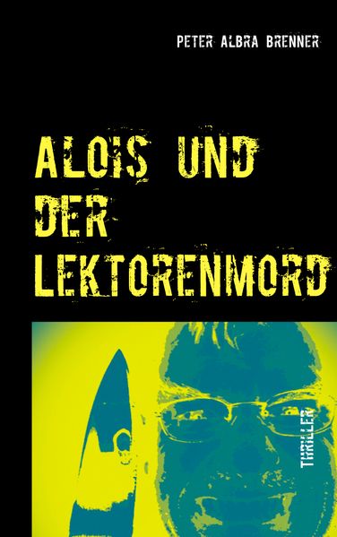 Cover von Alois und der Lektorenmord