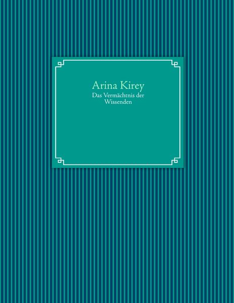 Cover von Das Vermächtnis der Wissenden