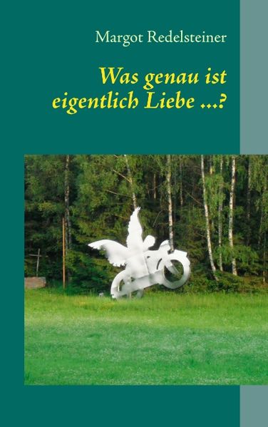 Cover von Was genau ist eigentlich Liebe …?