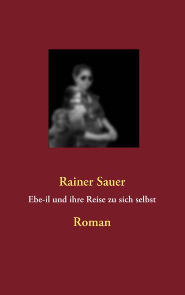 Cover von Ebe-il und ihre Reise zu sich selbst