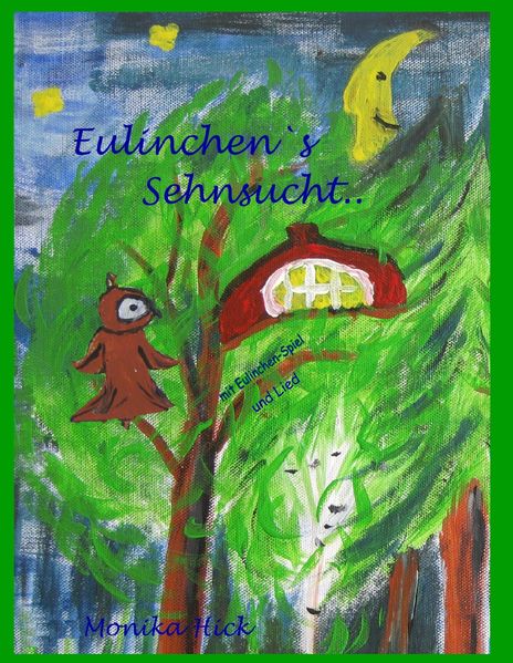 Cover von Eulinchen’s Sehnsucht ..