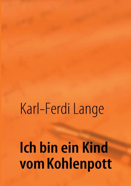 Cover von Ich bin ein Kind vom Kohlenpott