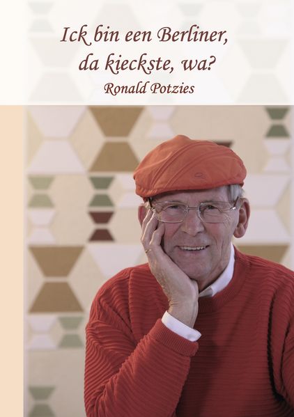 Cover von Ick bin een Berliner, da kieckste, wa?