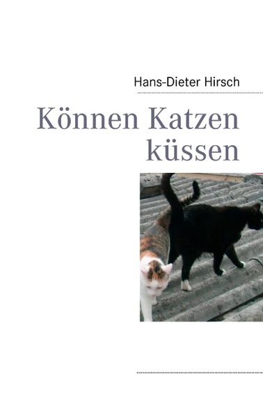 Cover von Können Katzen küssen