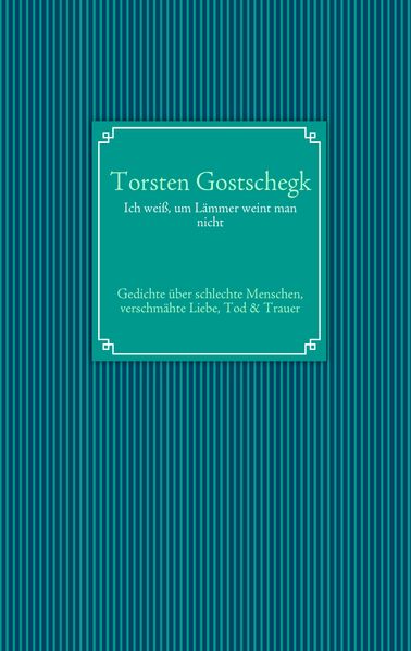 Cover von Ich weiß, um Lämmer weint man nicht