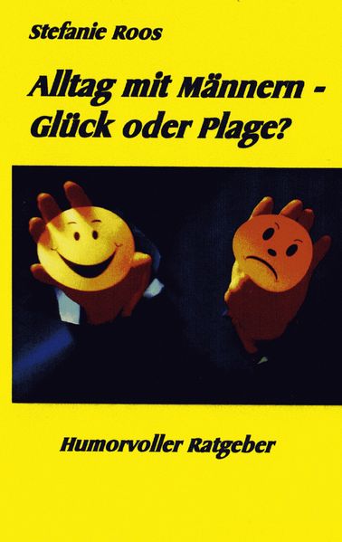 Cover von Alltag mit Männern – Glück oder Plage?