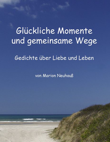 Cover von Glückliche Momente und gemeinsame Wege