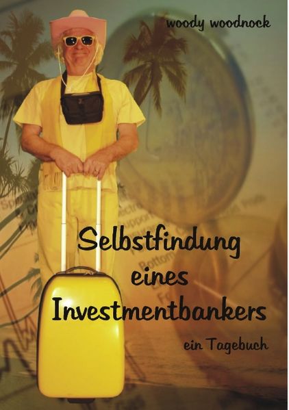 Cover von Selbstfindung eines Investmentbankers