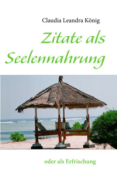 Cover von Zitate als Seelennahrung