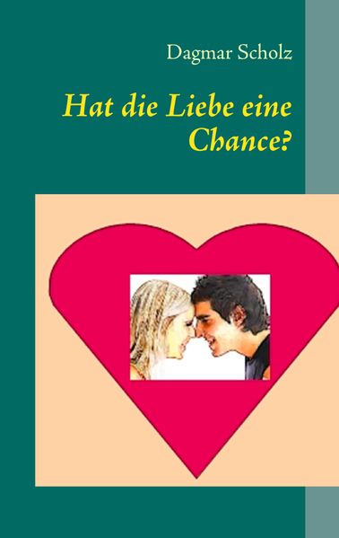 Cover von Hat die Liebe eine Chance?