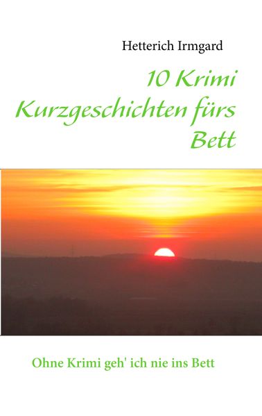 Cover von 10 Krimi Kurzgeschichten fürs Bett
