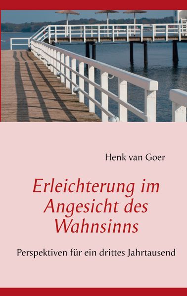 Cover von Erleichterung im Angesicht des Wahnsinns