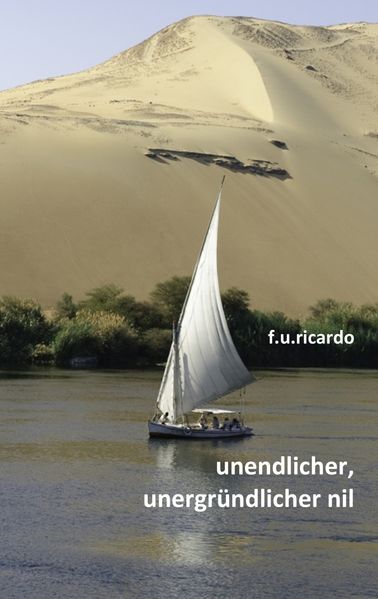 Cover von Unendlicher, unergründlicher Nil