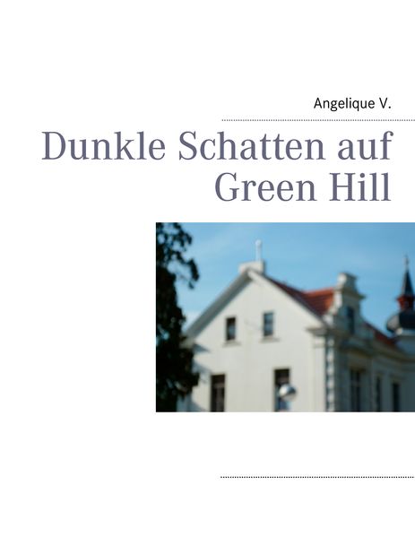 Cover von Dunkle Schatten auf Green Hill
