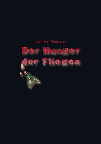 Cover von Der Hunger der Fliegen