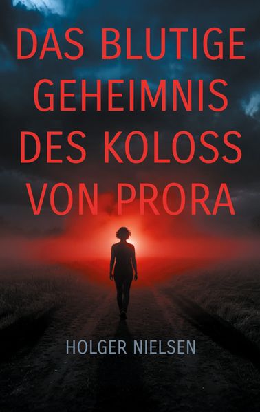 Cover von Das blutige Geheimnis des Koloss von Prora