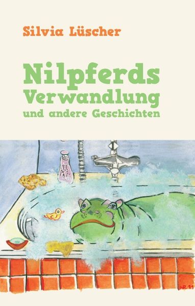 Cover von Nilpferds Verwandlung und andere Geschichten