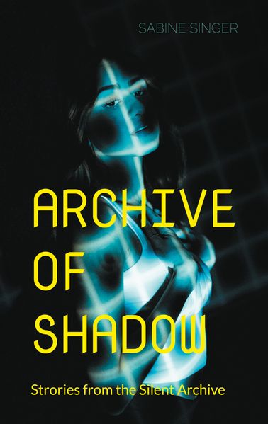 Cover von Archive of Shadow