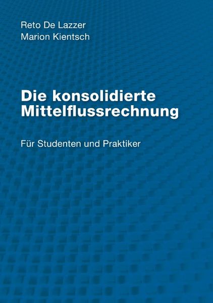 Cover von Die konsolidierte Mittelflussrechnung