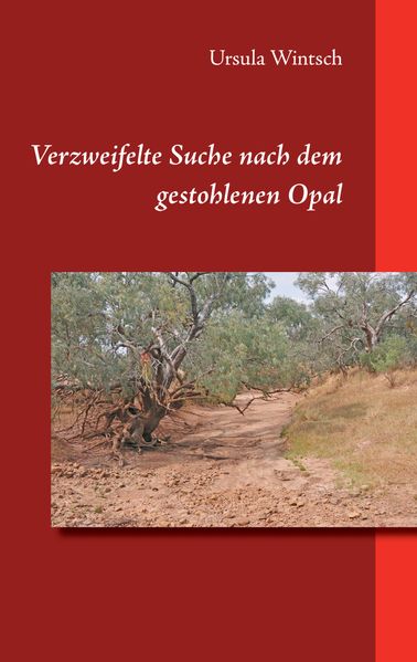 Cover von Verzweifelte Suche nach dem gestohlenen Opal