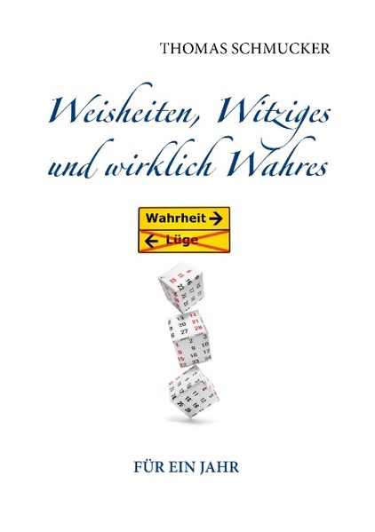 Cover von Weisheiten, Witziges und wirklich Wahres