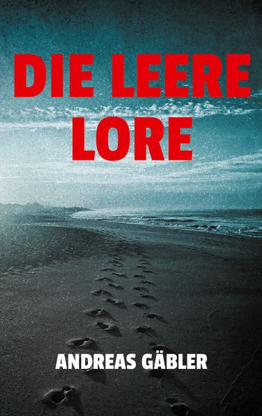 Cover von Die leere Lore