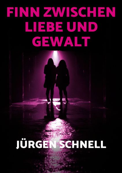 Cover von Finn zwischen Liebe und Gewalt