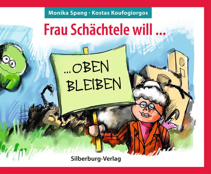 Cover von Frau Schächtele will oben bleiben