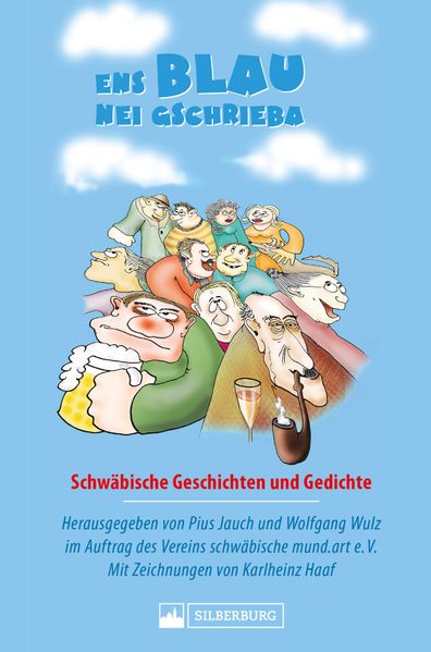 Cover von Ens Blau nei gschrieba. Schwäbische Geschichten und Gedichte. Sammelband zum Sebastian-Blau-Preis für Literatur mit den besten Mundarttexten aus dem Schwabenland.