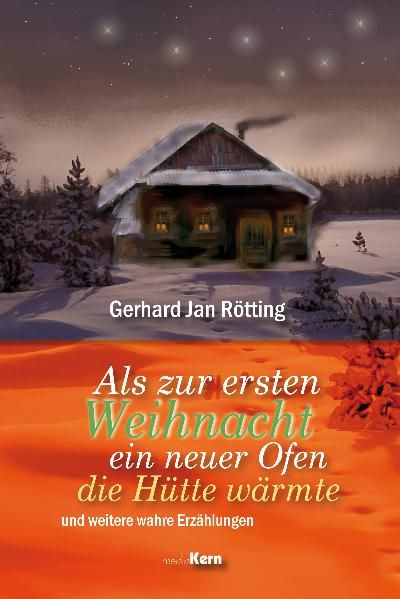 Cover von Als zur ersten Weihnacht ein neuer Ofen die Hütte erwärmte