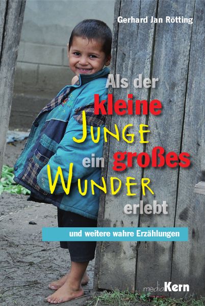 Cover von Als der kleine Junge ein großes Wunder erlebt